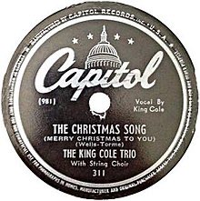 Interestingly, Cole, an active Freemason, made four recordings of this song. The label, Capitol, initially thought that people would not buy a Christmas song sung by a black performer! Of course they did, and his is still the most popular amongst middle-aged women!6/11