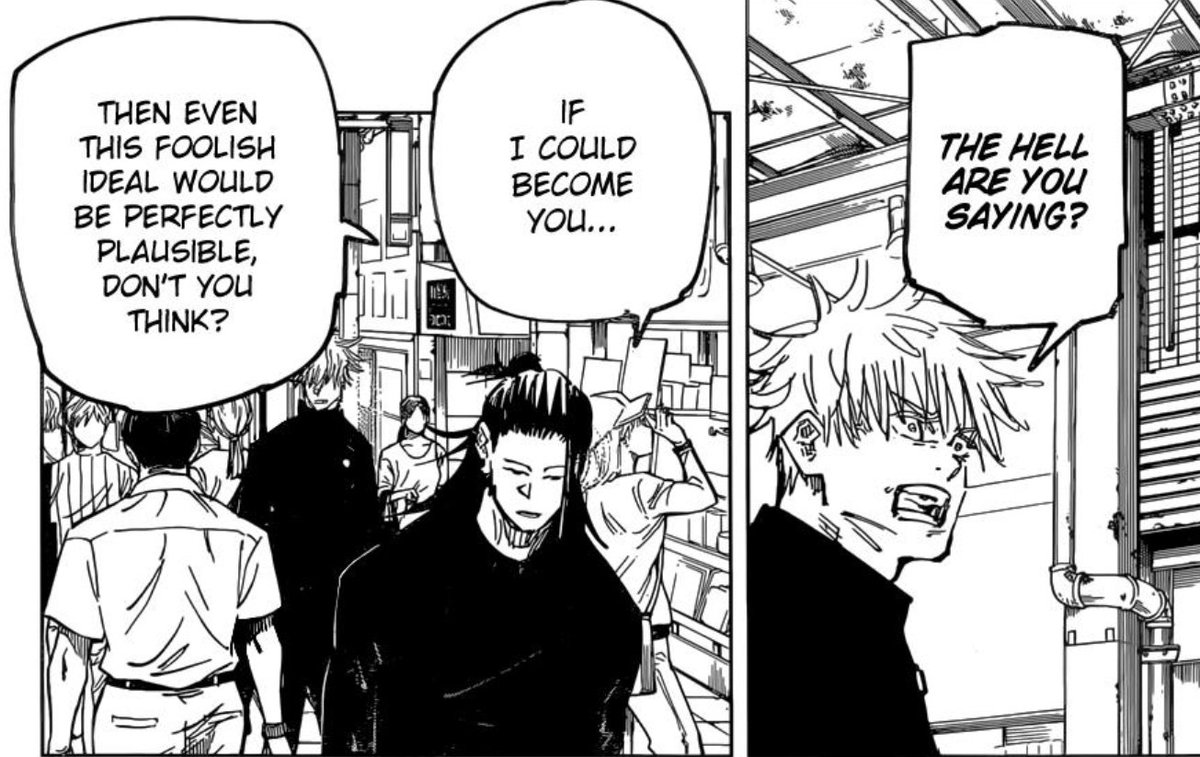 not even satoru thinks he is anything besides "the strongest"but suguru watched satoru change from his equal to becoming the strongest all on his owngojo doesn't understand what geto is saying in shinjuku but he does later as he starts to teach his studentsgeto is saying+