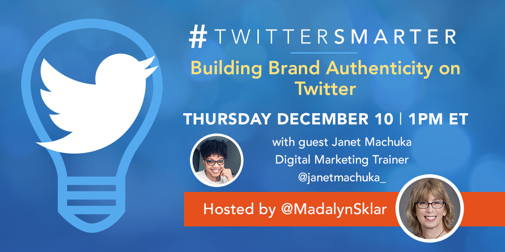 Building Brand Authenticity on Twitter bit.ly/3gXHkOr <a href="/MadalynSklar/">Madalyn Sklar</a> #TwitterSmarter