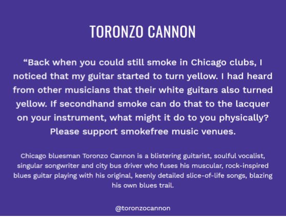 “Back when you could still smoke in #Chicago clubs, I noticed that my guitar started to turn yellow. If #secondhandsmoke can do that to the lacquer on your instrument, what might it do to you physically?” @ToronzoCannon #bluesmusic #blues #secondhandsmokeisdangerous #gosmokefree