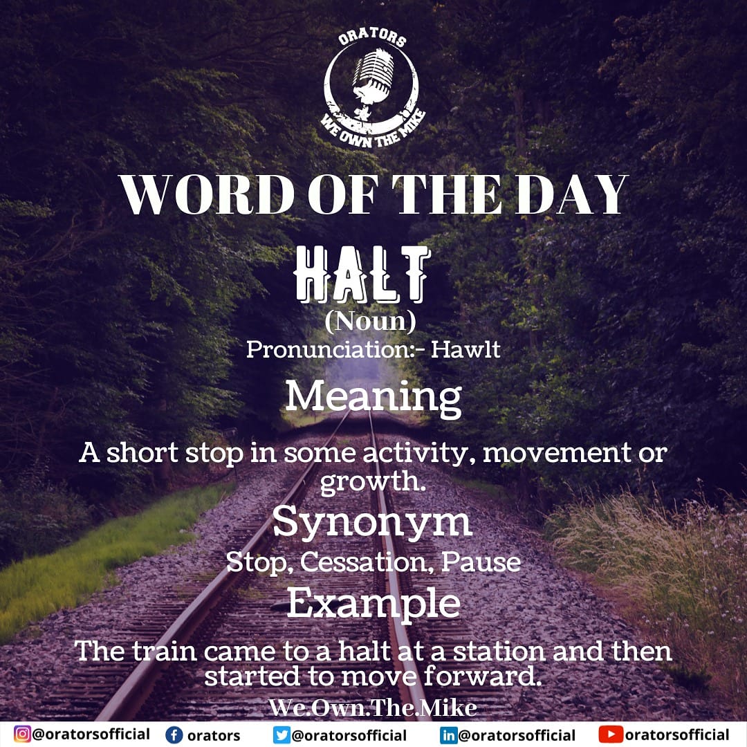oratorsofficial's tweet photo. Word Of The Day: Halt
#Orators #WordsToLiveBy #WordsOfWisdom #WordOfTheDay #WeOwnTheMike https://t.co/ZwfvgvdvPg