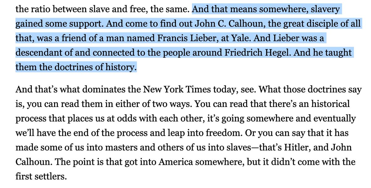 And not to reopen old debates, but it's pretty rich that Nancy MacLean got so much grief for linking John C. Calhoun to contemporary libertarianism, and here is Arnn blaming Hegel for John C. Calhoun!