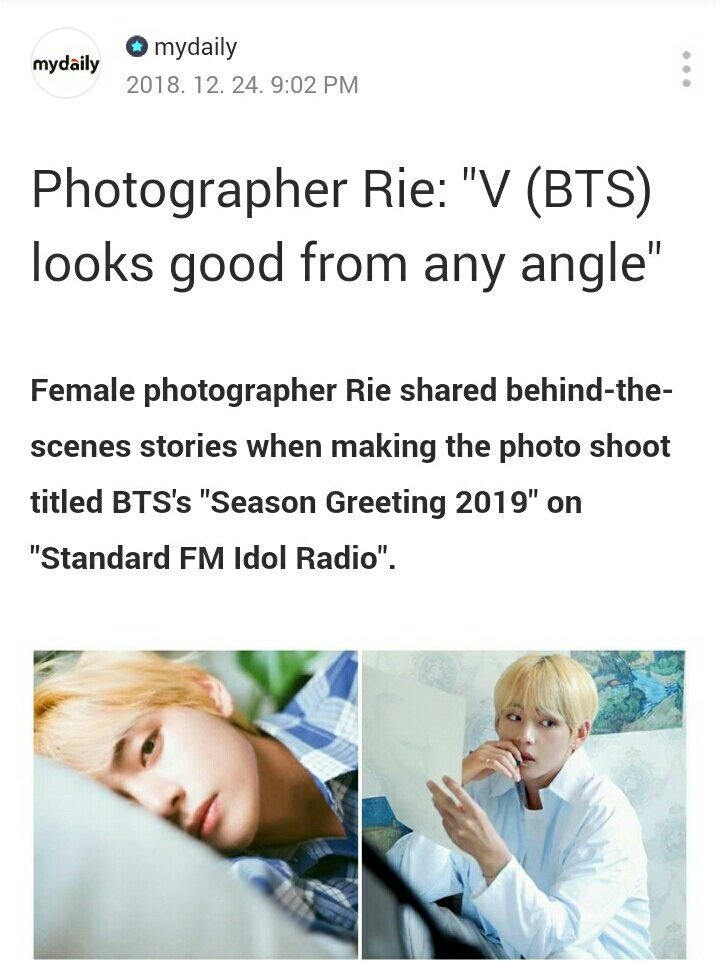 BTS' Seasons Greetings 2019 photographer Rie mentioned:"He looks good in any angle. It takes me 30 mins to shoot but with V the shoot gets done in half the time. He cares alot about photography. " https://channels.vlive.tv/BF37FF/vtoday/0.9419733