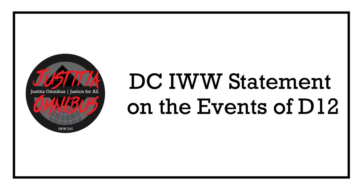DC IWW Statement on the Events of D12:
dciww.org/2020/12/17/dc-…