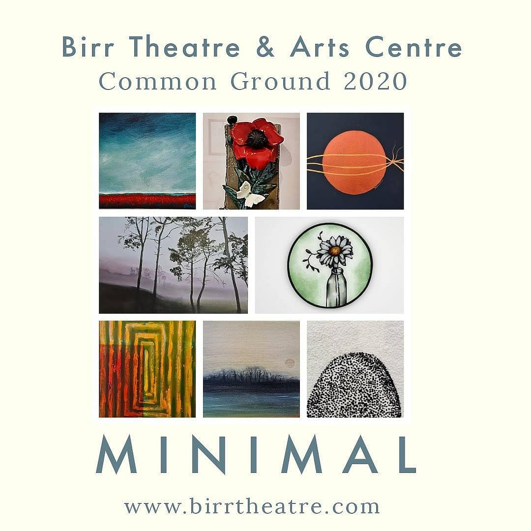 Delighted to have two of my paintings in <a href="/BirrTheatre/">Birr Theatre & Arts Centre</a> annual common ground exhibition 'Minimal '
Swing by, pop in, all welcome!
birrtheatre.com
