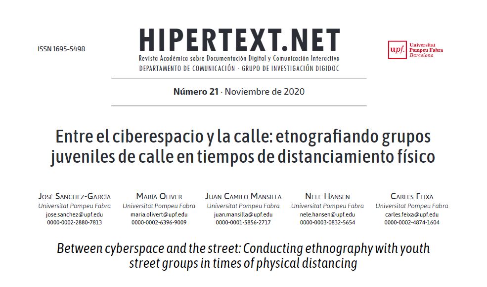 «Entre el #ciberespacio y la #calle: etnografiando #gruposjuveniles de calle en tiempos de #distanciamiento físico», artículo de @josesanchezgar2, María Oliver, Juan Camilo Mansilla, Nele Hansen y <a href="/CFeixa/">Carles Feixa</a> en revista Hipertext.net

doi.org/10.31009/hiper…

<a href="/transgang/">TRANSGANG</a>