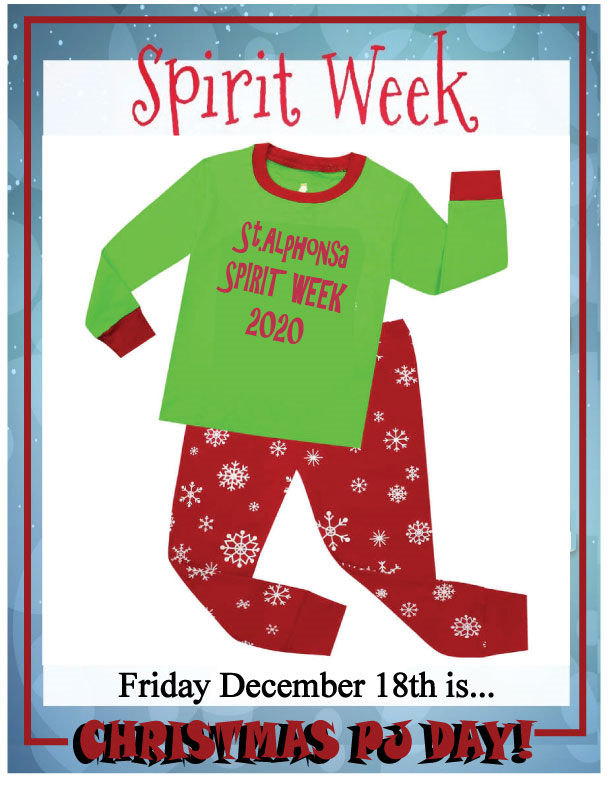 STA_Council's tweet photo. Spirit Week Day 5: Friday December 18th is CHRISTMAS PJ DAY at @stalphonsaDP ! Who doesn't love hanging out in their pj's all day?! 🎅🎄 https://t.co/arPViQl89b