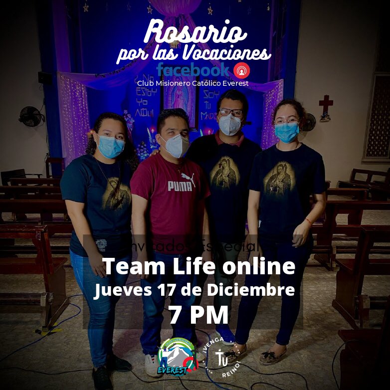 c_m_Everest's tweet photo. Nos vemos hoy a las 7 pm con invitados especiales, nuestros amigos del @teamlifeonline , juntos recemos por las vocaciones 🙌🏼 https://t.co/mbxf0PtQXn