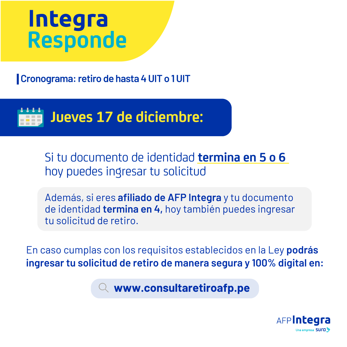 AFP_Integra's tweet photo. #IntegraResponde: Si tu documento de identidad termina en 5 o 6 puedes ingresar tu solicitud de retiro de hasta 4 UIT hoy jueves 17 de diciembre en https://t.co/64OLzhzofZ https://t.co/zL4tKbTWih