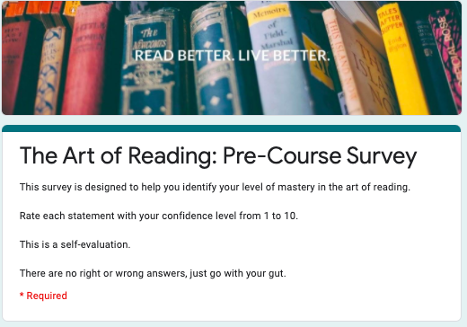 11/ (part 3) You could also use the before & after results as social proof and evidence that your course is indeed helping students solve the problems you promised to help with.You can create a simple survey for free on Google Forms.Here's a snapshot of mine.