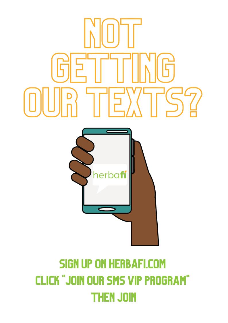 herbafi's tweet photo. Missing out on our texts? Please visit our website, https://t.co/Bhy7ClOxoV, and click on "Join our SMS program" to start receiving the latest news and weekly specials! https://t.co/qbpk7prWQk
