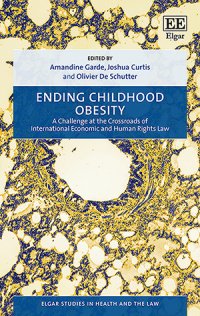 Ending #Childhood #Obesity
A Challenge at the Crossroads of International Economic &amp; Human Rights Law

Stellar Editors
@AmandineGarde, Josh Curtis &amp; 
Olivier De Schutter ~ Ex UN Rapporteur on Right to Food
e-elgar.com/shop/gbp/catal…