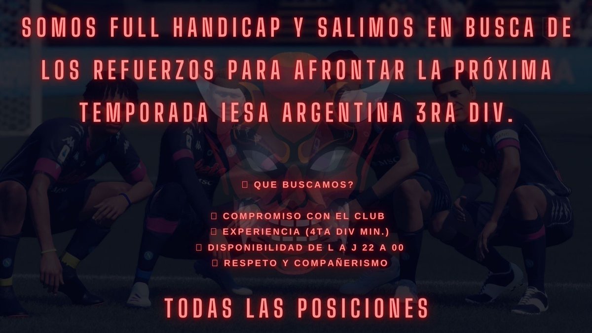 Salimos en busca de los refuerzos para afrontar la próxima temporada IESA ARGENTINA 3ra Div.

👹 Que buscamos?

🔵 Compromiso con el club
 🔴 Experiencia (4ta div min.)
 🔵 Disponibilidad de L a J 22 a 00
 🔴 Respeto y compañerismo

TODAS LAS POSICIONES
chat.whatsapp.com/Ly1W0B1DpETC8P…