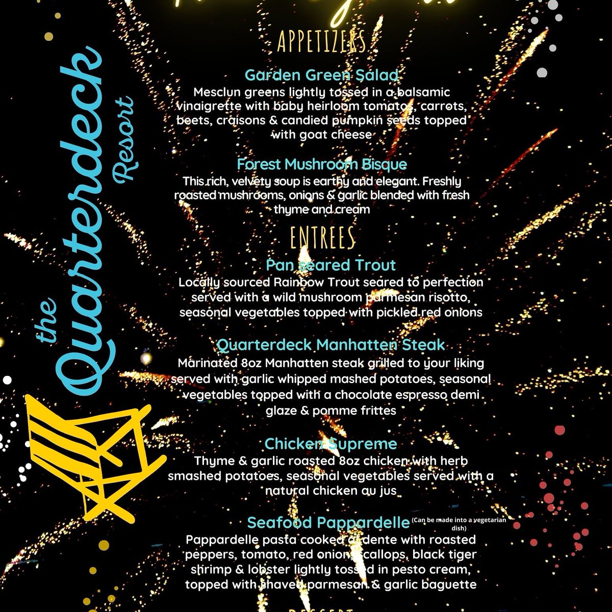 Well...it's been an interesting year thats finally coming to an end. Why not celebrate the new year with an unforgettable dinner at The Quarterdeck Grill. Reservations are filling up. Call today at 902-947-2050. Leave a message and one of our friendly staff will return your call.