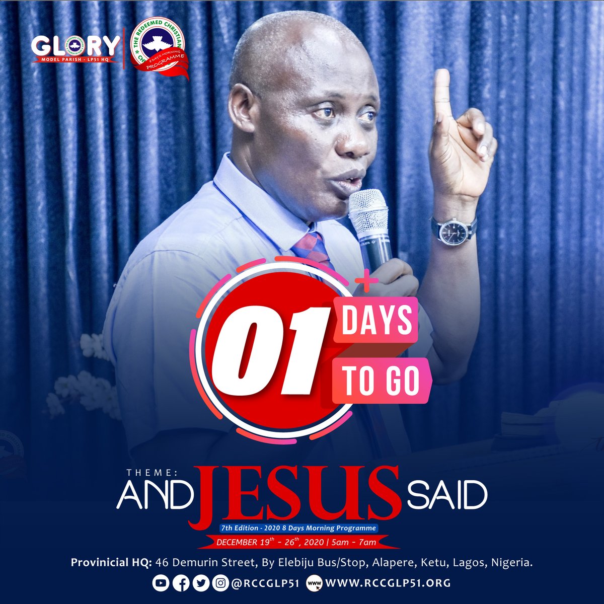rccgregion53's tweet photo. 1 Day to go...
John 14:14 - KJV
14. "If ye shall ask any thing in my name, I will do it."
Don't miss it.... Do tag & mention someone to invite them ❤️
#AndJesusSaid
#8DaysProgramme
#8DaysProgramme2020
#8DaysMorningProgramme
#8DaysMorningProgramme2020 https://t.co/wrnaFZGQiB