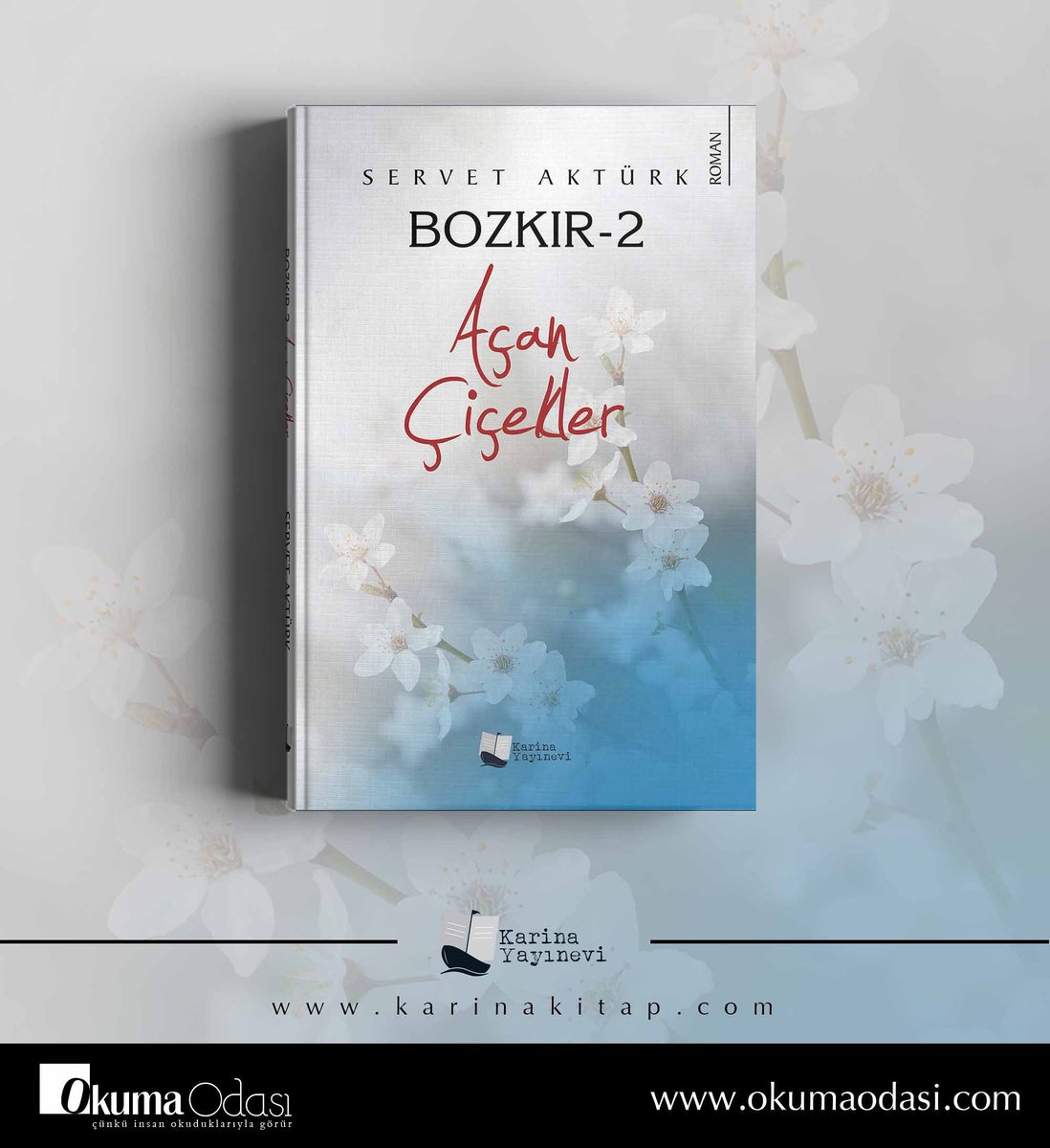 📢-YENİ KİTAP-📢 

Servet Aktürk'ün kaleminden, "Bozkır 2 - Açan Çiçekler"i, %20 indirimli fiyatıyla Okuma Odası'ndan edinebilirsiniz. 

➡️Kitap linki:
okumaodasi.com/bozkir-2-acan-… 

#karinayayınevi
#okumaodası
#yenikitap