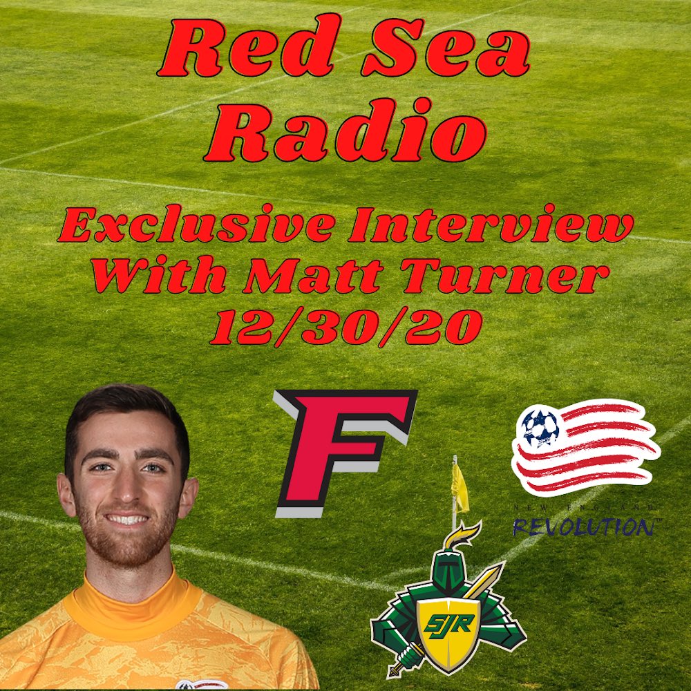 RedSeaRadio's tweet photo. We’re very excited to announce our interview with Matt Turner. Matt is a current member of the New England Revolution and a Fairfield University alumni. This past season he was the runner up for MLS goalkeeper of the year. Available December 30th. #NeRevs #OnceAStag https://t.co/bKjHFEdJBD