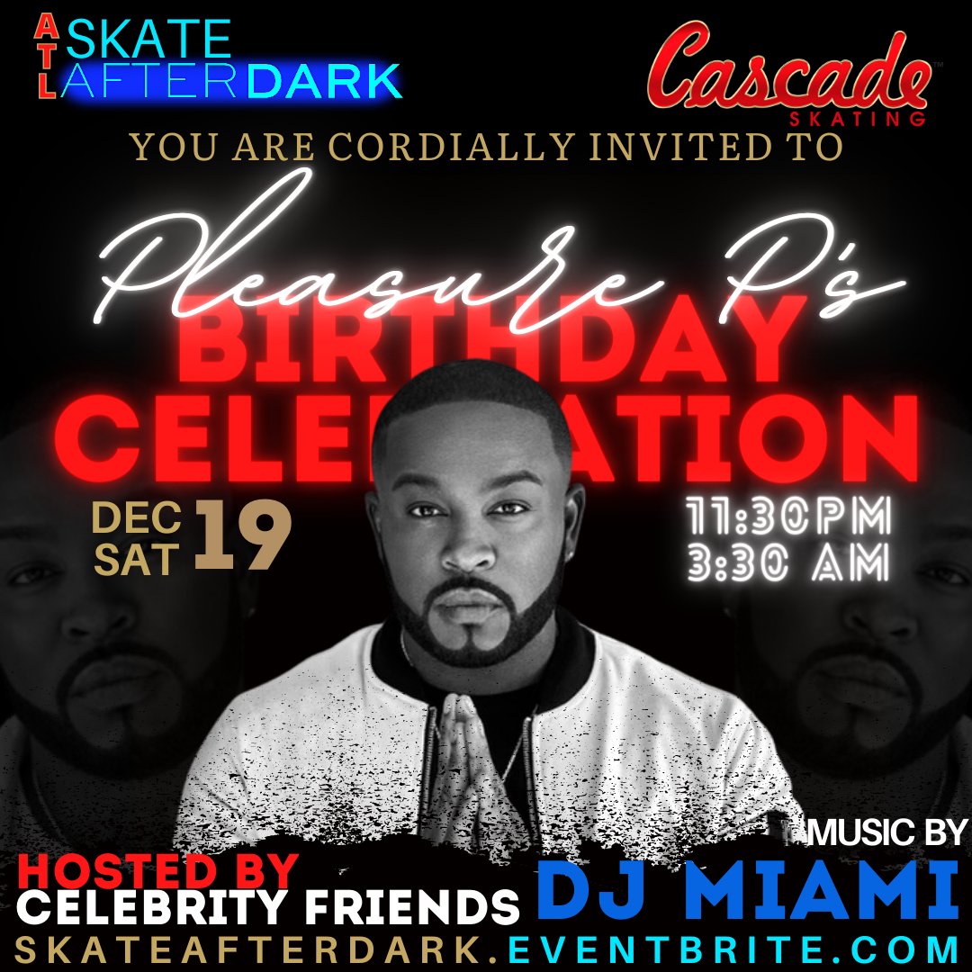 EricBlack41's tweet image. Pleasure P Birthday Celebration Birthday Celebration Saturday Dec 19 11:30pm-3:30am @ Cascade Skating Rink - mailchi.mp/e8ef129f58f4/4…