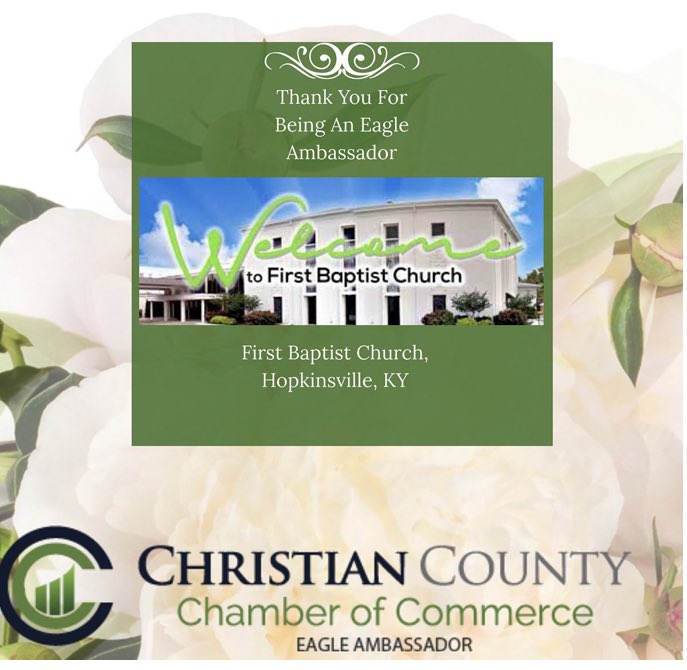 Thank you to First Baptist Church of Hopkinsville for being an Eagle Ambassador this year!
