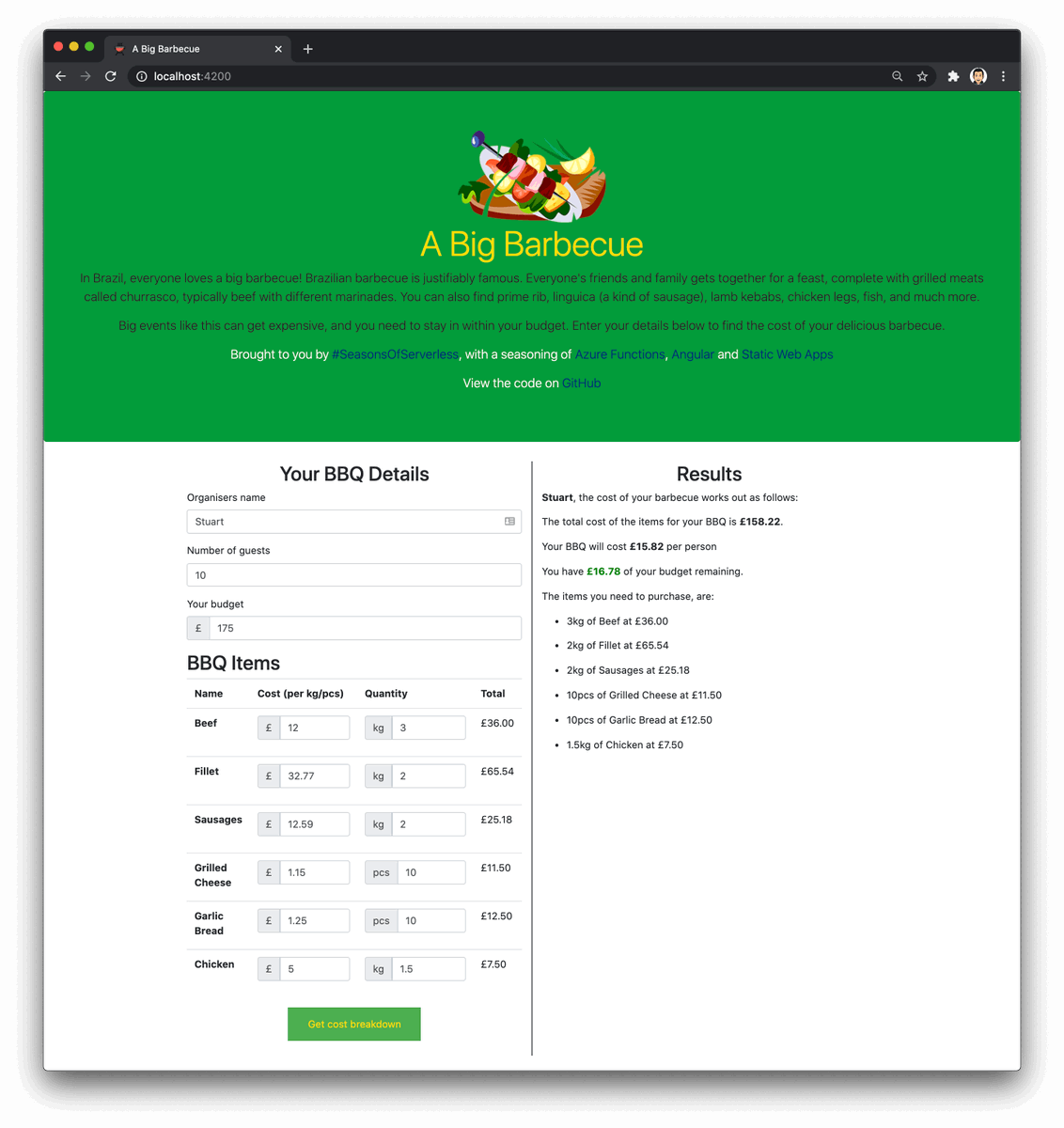 stuartleaveruk's tweet photo. #SeasonsOfServerless week 4 - 🇧🇷 and they're famous BBQs. @AzureFunctions &amp; Angular to work out costs for the biggest BBQ.

Try it out - https://t.co/Uchaw2U1Xe
GitHub - https://t.co/tDMflv7SNy

Have a go yourself - https://t.co/ngIRQPkeay…

#Azure #Serverless @azureadvocates https://t.co/v6oUpKexwy