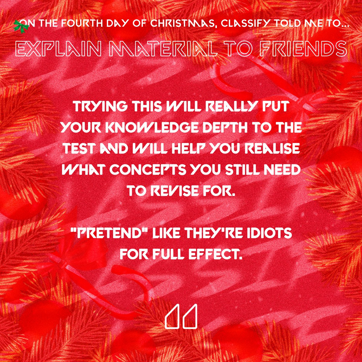 classifyapp's tweet photo. Day 4 is a great tip for the days leading up to an exam! 🎁📚
#RewritingTheScript #12DaysofClassify https://t.co/AQ7eYI4Udi