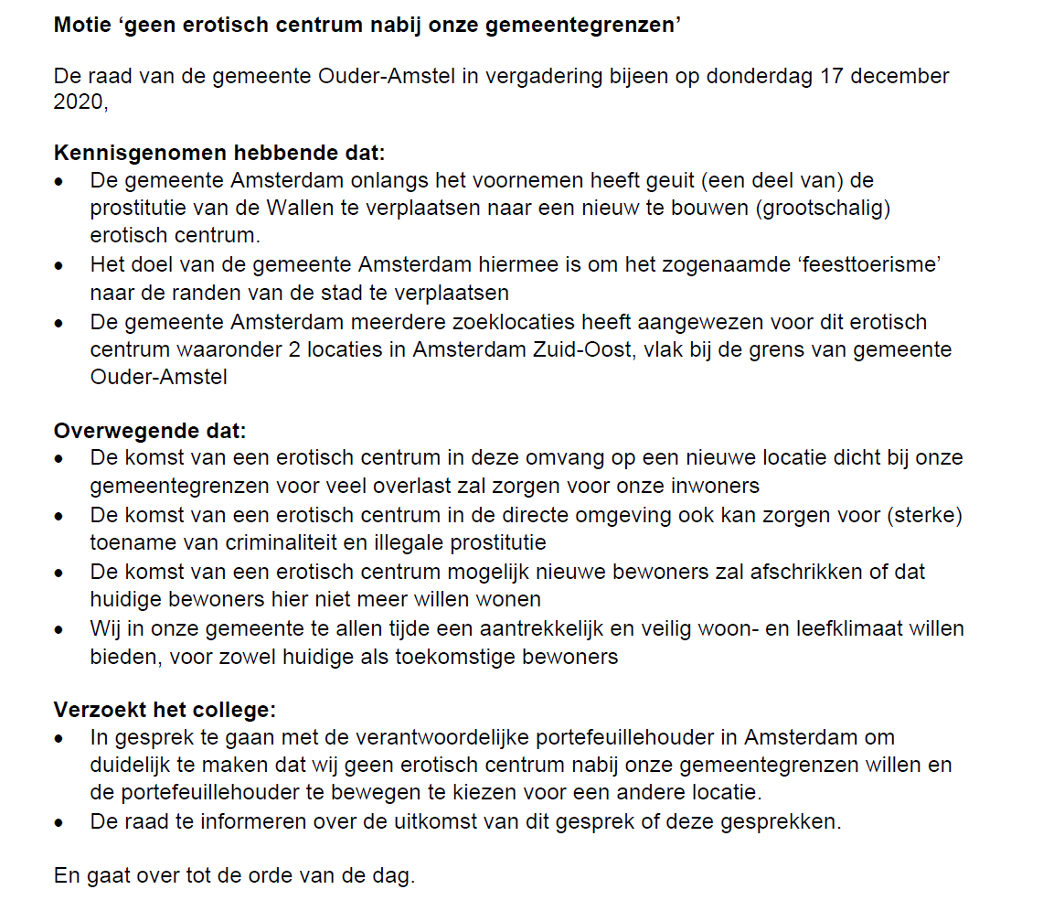 Gemeenteraad <a href="/Ouder_Amstel/">Gem. Ouder-Amstel</a> heeft zojuist besloten dat het college in gesprek moet gaan met #Amsterdam om
duidelijk te maken dat wij geen erotisch centrum nabij onze gemeentegrenzen willen. Dit n.a.v. een eerder artikel in <a href="/parool/">Het Parool</a>