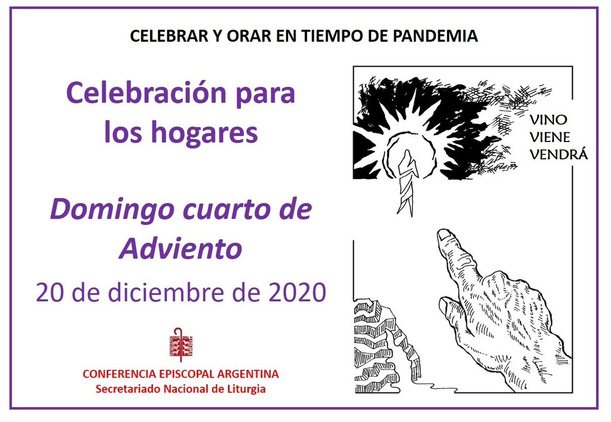 EpiscopadoArg's tweet photo. Para este cuarto y último domingo del tiempo de #Adviento, desde el Secretariado Nacional de Liturgia, compartimos el material para celebrar y rezar en nuestras casas y lugares de residencia el próximo 20 de diciembre.

Disponible en → https://t.co/nqnHdbAHGH

#SeNaLi #CEL #CEA https://t.co/kXfeSLe7Hq