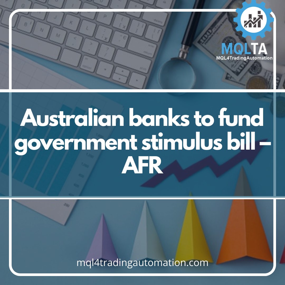 MQL4Trading's tweet image. Australian policy makers direct banks to buy government debt to help the country fight corona virus disease.