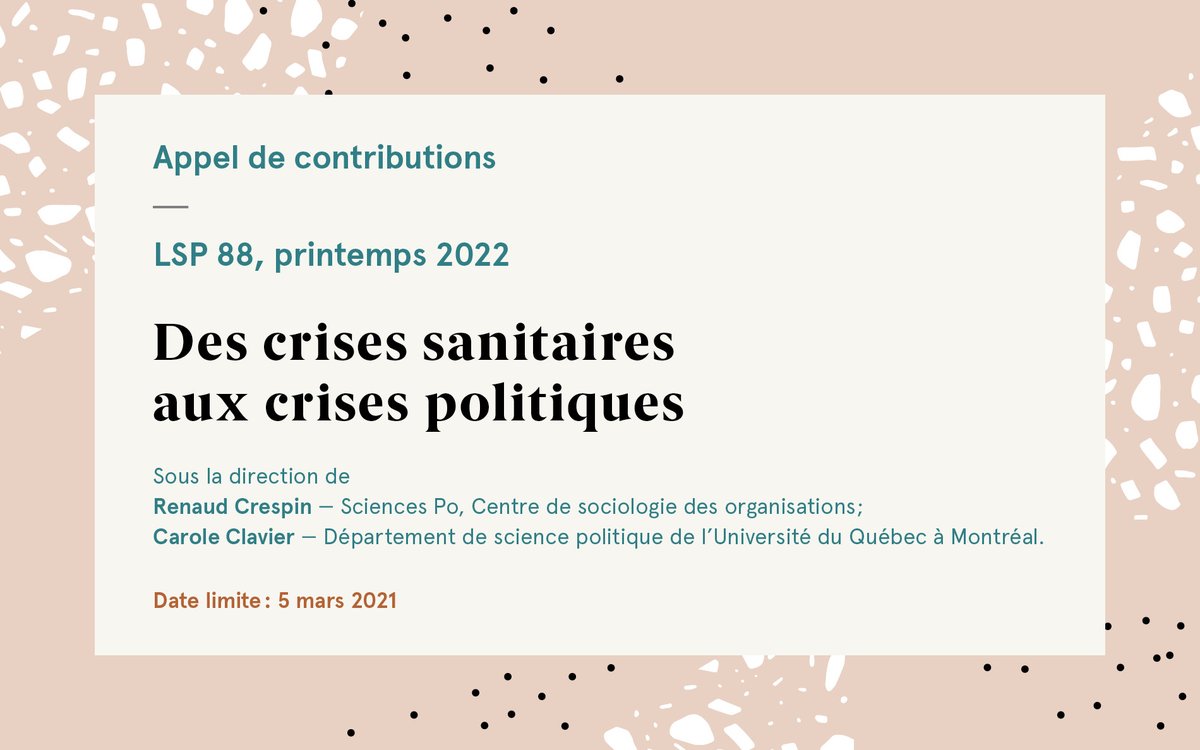 ✏️ L'appel à contribution du numéro 88 sur le thème des crises sanitaires est en cours!

Sous la direction de Renaud Crespin (@CSO_SciencesPo) et Carole Clavier (<a href="/SciencePo_UQAM/">SciencePo UQAM</a>).

👓 lsp.inrs.ca/appel-de-contr…

⏳ DATE LIMITE : 5 MARS 2021*