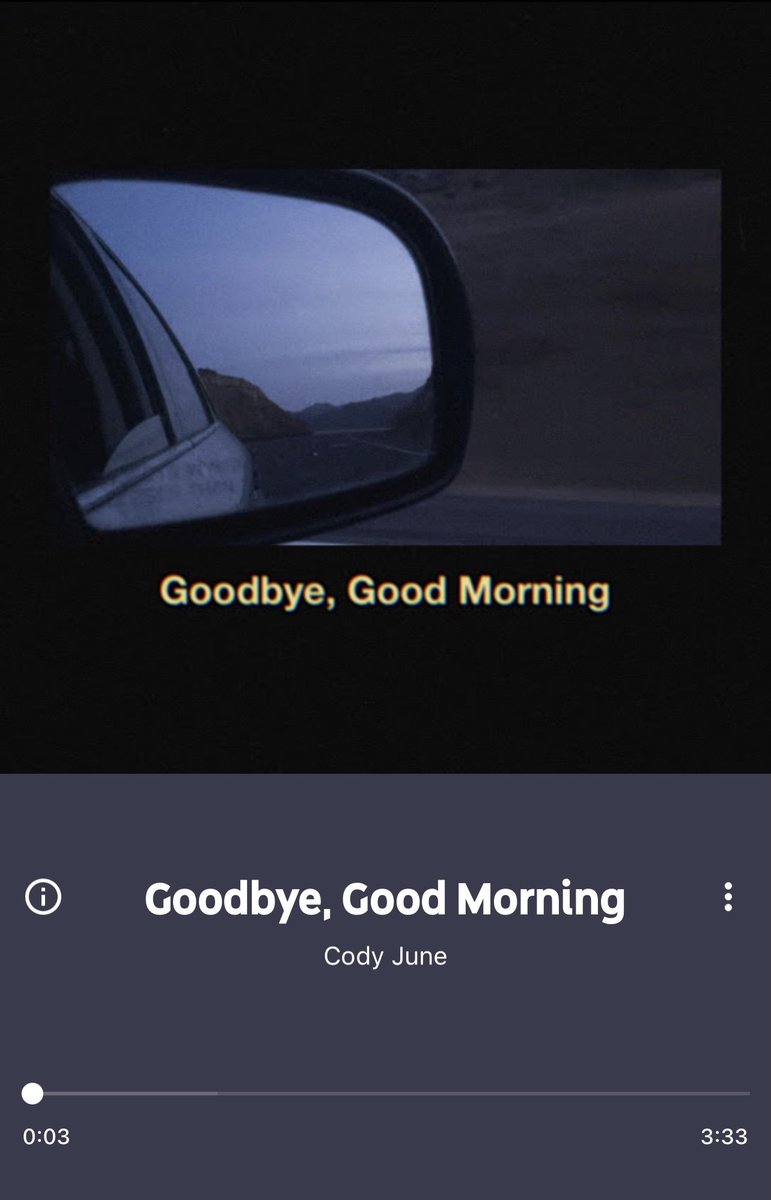 codyjunemusic's tweet photo. “ Goodbye, Good Morning “ is OFFICIALLY OUT EVERYWHERE RIGHT NOW. 
If y’all fuck with it, share with a friend.

it’s good to be back. 
link in my bio. https://t.co/3LeTfN5R3D