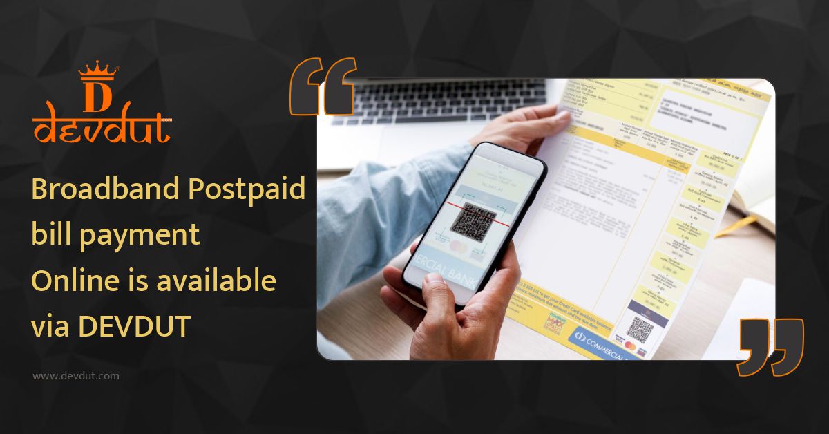 Devdut10's tweet image. "#Broadband Postpaid bill payment Online is available via #DEVDUT
#digitalpayments #payments #cashlesseconomy #UPI #business #bill_payment 
𝐕𝐢𝐬𝐢𝐭 𝐃𝐞𝐯𝐝𝐮𝐭 𝐰𝐞𝐛𝐬𝐢𝐭𝐞 F𝐨𝐫 𝐦𝐨𝐫𝐞 𝐢𝐧𝐟𝐨𝐫𝐦𝐚𝐭𝐢𝐨𝐧:
 devdut.com