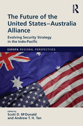 Congratulations to #FletcherPhD Scott McDonald whose co-edited volume of "The Future of the United States-Australia Alliance" has just published!

Check out more #FletcherPhD student publications here: ow.ly/4IBr50CN4Wd