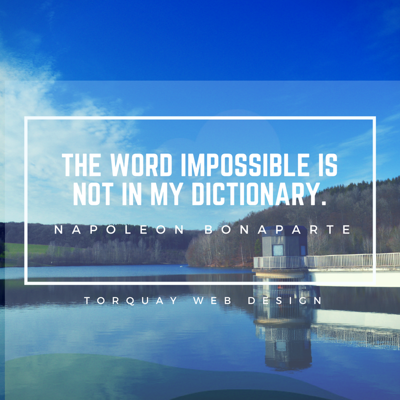 TorquayWD's tweet photo. The word impossible is not in my dictionary ��� Napoleon Bonaparte
#surfcoast #torquay #quotes #webdesign #smallbiz #entrepreneur https://t.co/9RAoKcf5Ts