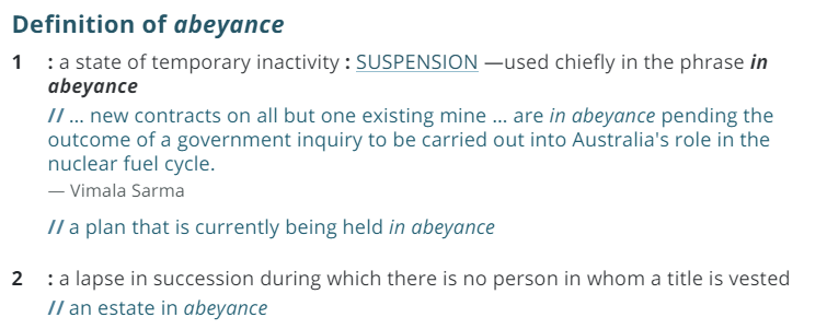 Define Abeyance.