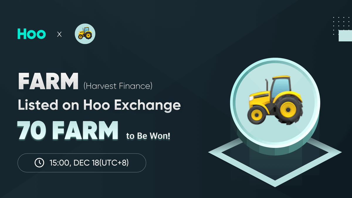 Hoo_exchange's tweet photo. 🥳 $FARM(Harvest Finance) listing bonus on Hoo, Rewards $100 in FARM to 10 winners!!💘

✅Follow+RT+Like @harvest_finance @Hoo_exchange
✅Tag 3 friends
✅Join Hoo TG: https://t.co/5B1LrdgObc
✅Join $FARM Discord: https://t.co/7ZFYCrdc9E

⏰Winners drawn at 17:00, 20/12, UTC+8 https://t.co/JbB9o9HXmS
