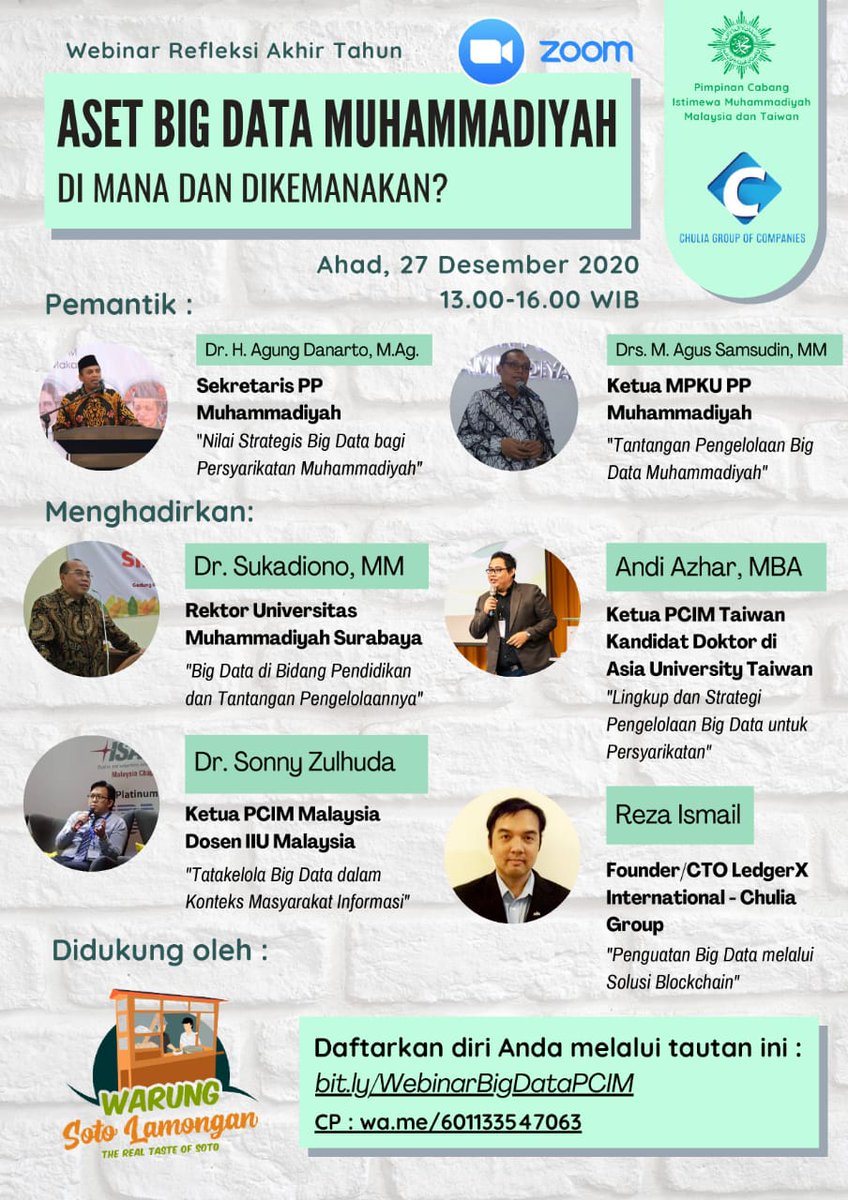 PCIM Malaysia X PCIM Taiwan mempersembahkan:
Webinar Refleksi Akhir Tahun :
"Aset Big Data Muhammadiyah Di Mana dan Dikemanakan?"

📆 Ahad, 27 Desesember 2020, jam 13.00 - 16.00 WIB
Daftar melalui : 
bit.ly/webinarBigData…
CP : wa.me/601133547036
Live on zoom!