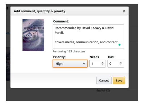 4) Click on "Add comment, quantity & priority."5) Feel free to add who recommended the book, what it's about, and set a priority for it.6) Click "Save" and you're all done! Repeat the steps for all other books in your shopping cart.