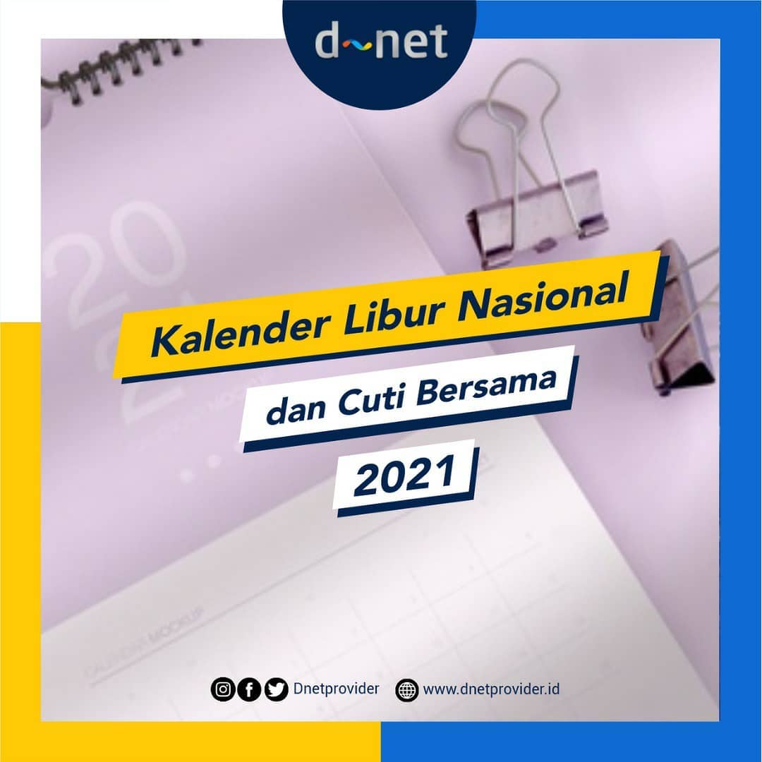 dnetprovider's tweet photo. Sudah berencana liburan 2021? Yuk save dulu tanggal penting di bawah ini 👇 https://t.co/OyqcWjtgDH