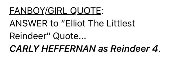 ANSWER: @ReelSmartMovies #MovieQuoteOfTheDay #ElliotTheLittlestReindeer (2018) @JHutch1992 @MissMorenaB #MartinShort @JohnCleese @JeffDunham @ChrisJacot @Jean_Yoon #GeorgeBuza @IAmSamBee @RToons @CuteLittleVoice @CarlyHeffernan @FarlsBarkleyCan @JenWestcott #MovieTrivia...