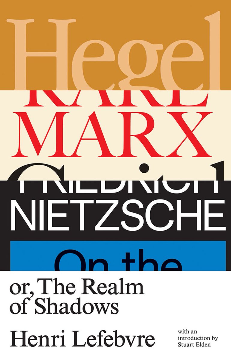 6. “Despite the sacralization of the State as the apotheosis of rationality or the singular role of Materialism as the moving force of history, Lefebvre bravely (for a Marxist in the 1960) borrows from Nietzsche to argue it is culture that can remake mankind.” [Feb 18th]