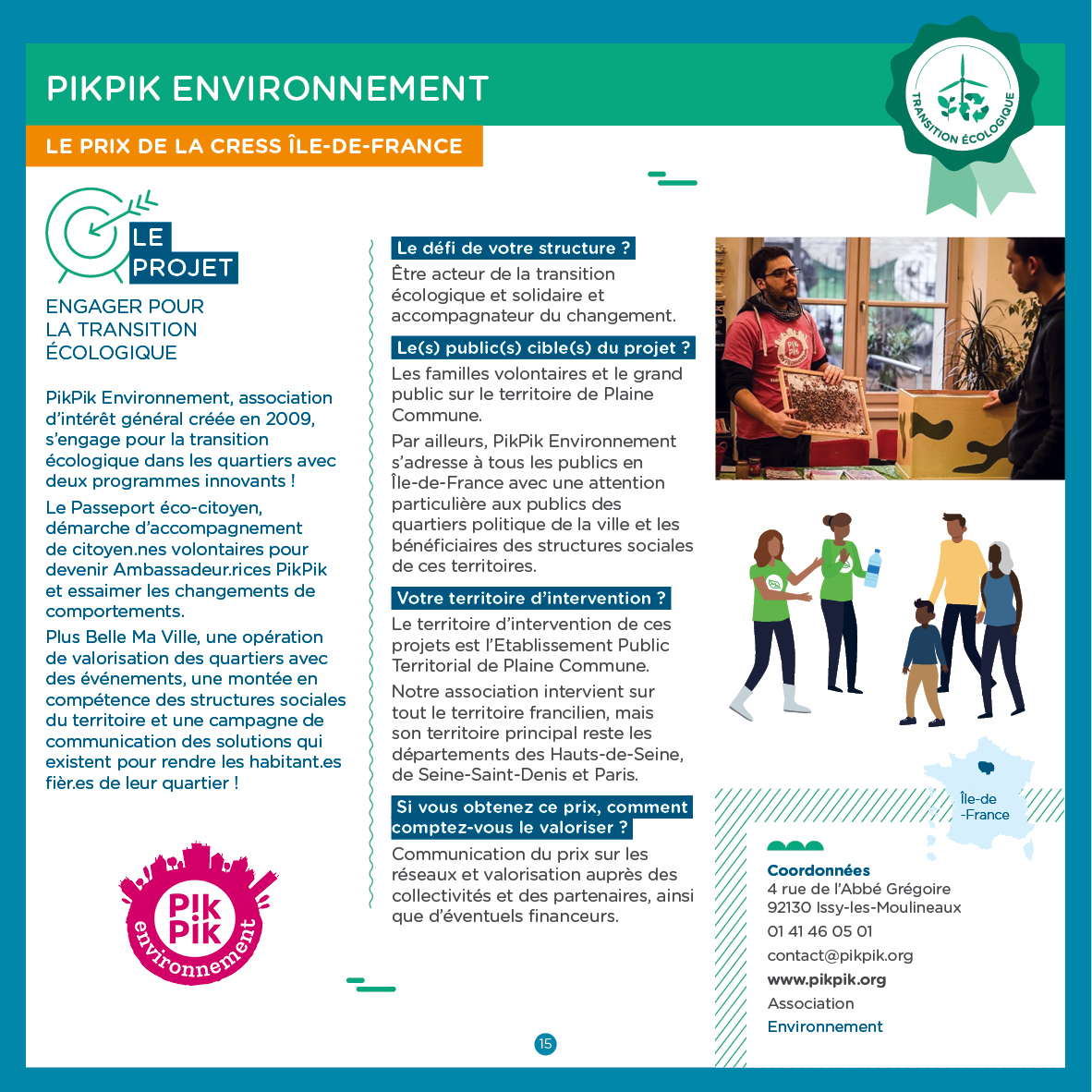 🚮[#PrixESS2020]♻️ La @CRESSIdF présente PIKPIK ENVIRONNEMENT : être acteur de la transition écologique et solidaire et accompagnateur du changement.

Lire tous les portraits▶️lesprix-ess.org/fr/les-structu…

#ESS
<a href="/ademe/">ADEME</a>