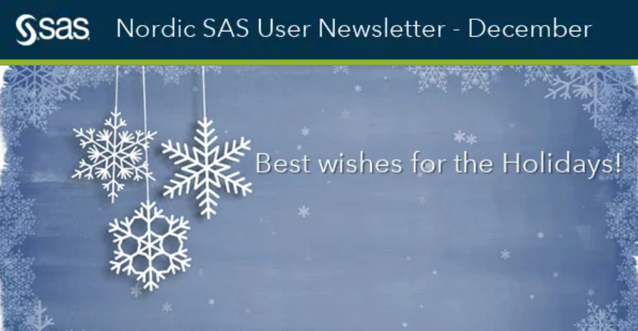HomesAtMetacoda's tweet photo. Season's Greetings from the @sas_nordic #SASusers Group & #SASFANS Team
Join the Events in the new year, #CallforContent Virtual #SASGF 2021, resources from #SASNF, get the #juletip from the @SASsoftware Advent calendar, and Join Analytics Explorers.
https://t.co/jQB999OXDI https://t.co/kq9tb3Ln4Q