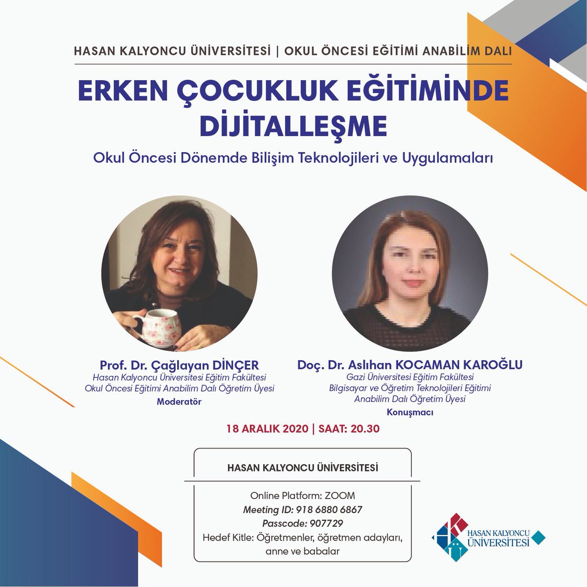 Dijitalleşme serisi “Okul Öncesi Dönemde Bilişim Teknolojileri ve Uygulamaları” ile devam ediyor. Bu akşam 20:30 da bekliyoruz 🥰🥳 <a href="/serminmetinn/">Şermin Metin</a> <a href="/cdincer63/">Çağlayan Dinçer</a> <a href="/snrbuyukozturk/">Şener BÜYÜKÖZTÜRK</a> <a href="/TurkayDereli/">Türkay Dereli</a> <a href="/busraabilirrr/">Büşra Bilir Çevik</a>