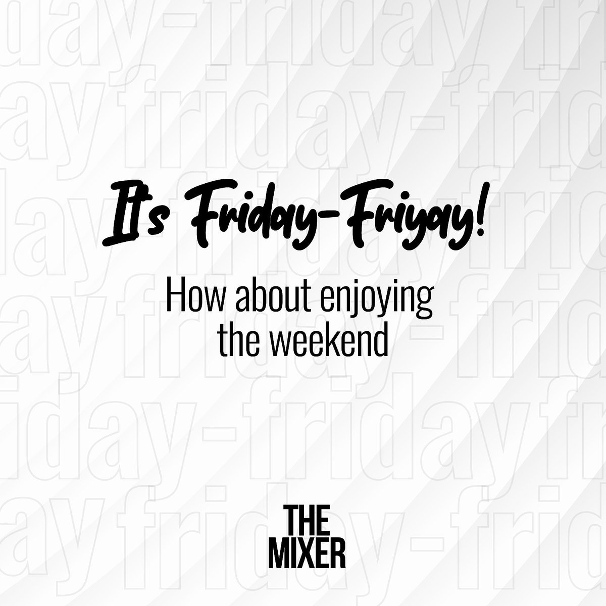 Themixerng's tweet photo. Take a break. Enjoy that party. Enjoy that drink. Enjoy that movie. Enjoy that food. Enjoy that conversation. 

It's Friyay! You deserve that break.
#friday #friyay #fridayvibes #friyayvibes #fridayfeeling #friyay🎉 #fridaymood #fridaymotivation #fridayfeeling #fridayquotes https://t.co/gZflBORnH4