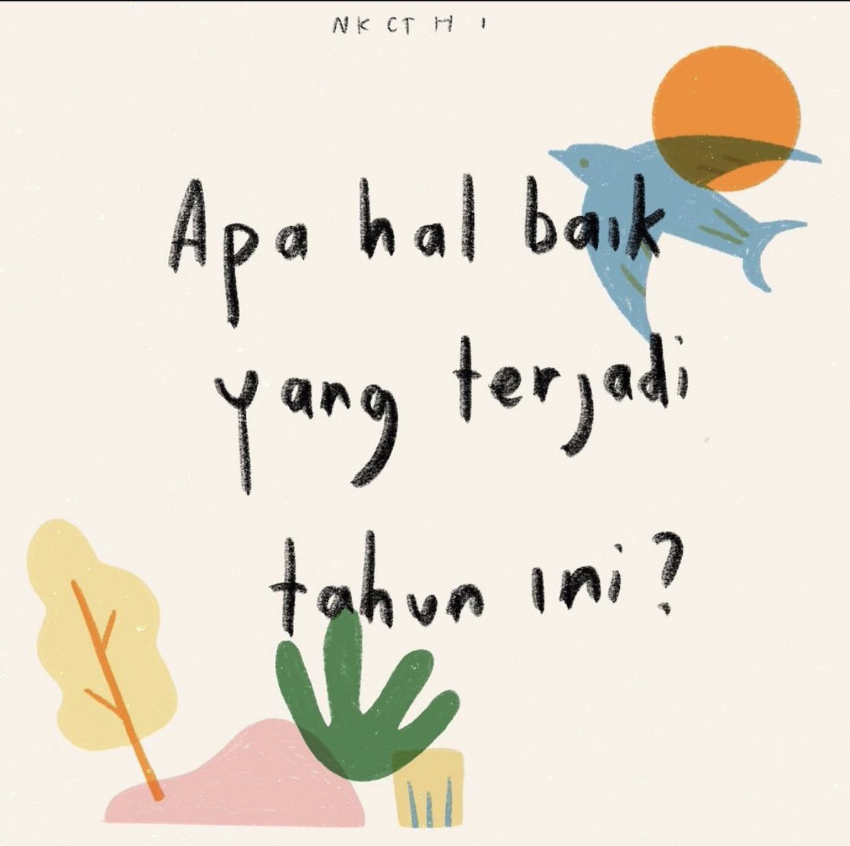 nkcthi_quote's tweet photo. Karena sulit tahun ini ngga abis abis, yuk kita ingat ingat hal baik yang terjadi tahun ini https://t.co/1VvGQ8KBx4