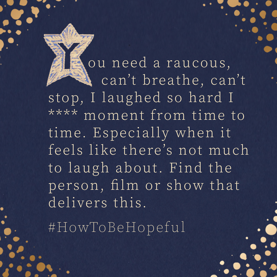 betterussell's tweet photo. Today’s  #hopeadvent is about having a laugh, and feeling better for it. 

Add a few comedies to your Christmas watch list, and phone that friend who’s always got a joke. 

#howtobehopeful #hope #laughteristhebestmedicine   #selfcare #mentalhealthawareness #smile https://t.co/uV0vXuwcuw