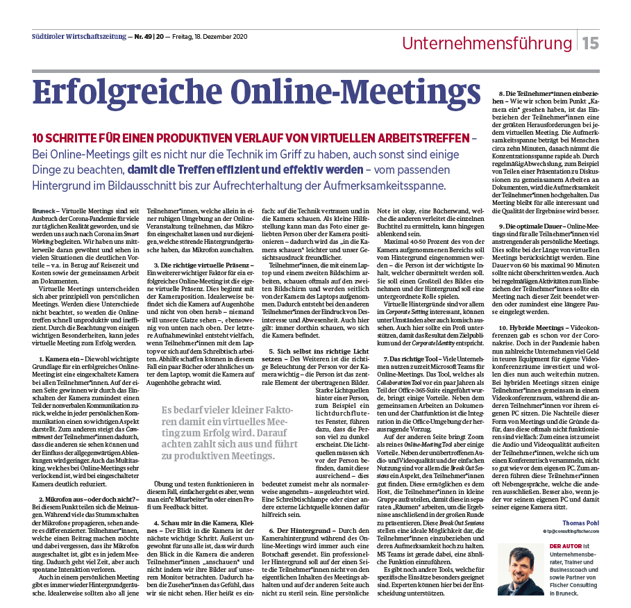 FischerCTC's tweet photo. Heute in der #swz Südtiroler Wirtschaftszeitung SWZ 

Artikel passend zu unserem Adventkalender “Erfolgreiche Online-Meetings”
10 Tipps für produktive und erfolgreiche Online-Meetings.

Viel Spaß beim Lesen.

Was sind Deine Erfahrungen und Tipps für erfolgreiche Online-Meetings? https://t.co/WjLKDIlbUv