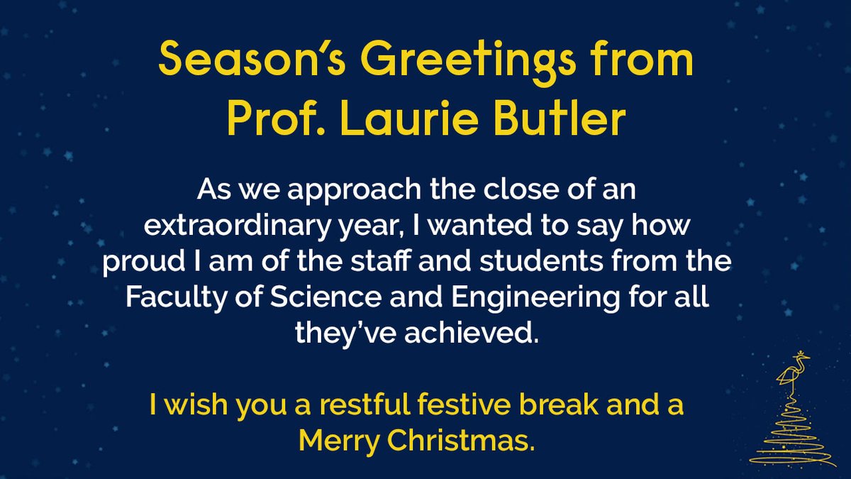 A festive message from Professor Laurie Butler, Pro-Vice Chancellor and Dean of the Faculty of Science and Engineering. 

Stay safe, enjoy the festive period and we look forward to welcoming you back in the New Year. 

#ARUXmas