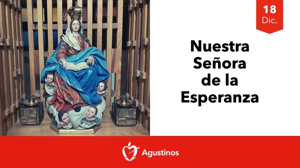 OSA_Agustinos's tweet photo. Hoy es la Fiesta de Nuestra Señora de la Esperanza. En estos últimos días de Adviento, queremos vivir como María la espera alegre del nacimiento de Jesús. #UnLatidoUnaEsperanza #FelizViernes https://t.co/iJcn3VVEnf