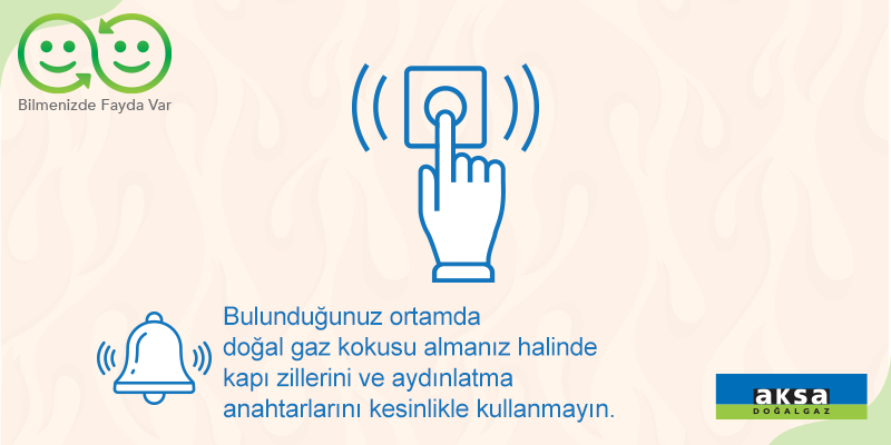 DOGALGAZAKSA's tweet photo. Bulunduğunuz ortamda #doğalgaz kokusu alırsanız, kıvılcım oluşması riskine karşı kesinlikle kapı zillerini ve aydınlatma anahtarlarını kullanmayın. Ortamdan uzaklaştıktan sonra vakit kaybetmeden 1⃣8⃣7⃣ #DoğalGazAcil arayın. 
#bilmenizdefaydavar https://t.co/21sKdnQ6Fa